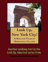 A Walking Tour of New York City's Greenwich Village