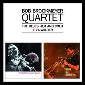 Blues Hot And Cold/7 X Wilder