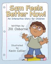 Growing With Love - Sam Feels Better Now!