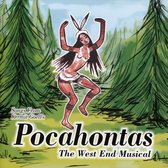 Songs From Kermit Goells Pocahontas The West End Musical