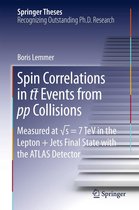 Springer Theses - Spin Correlations in tt Events from pp Collisions