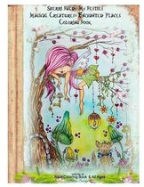 Sherri Baldy My Besties Magical Creatures & Enchanted Places Coloring Book