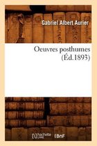 Litterature- Oeuvres Posthumes (�d.1893)