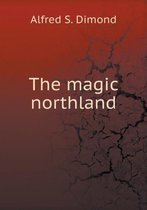 The magic northland