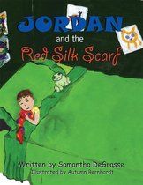 Jordan and the Red Silk Scarf