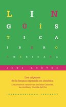 Lingüística Iberoamericana 54 - Los orígenes de la lengua española en América
