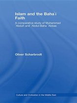 Culture and Civilization in the Middle East - Islam and the Baha'i Faith