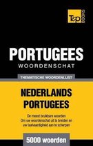 Dutch Collection- Thematische woordenschat Nederlands-Portugees - 5000 woorden