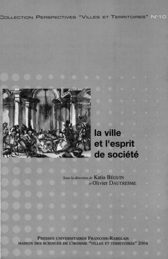 Perspectives Villes et Territoires - La ville et l’esprit  ... - cover
