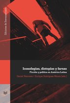 Ediciones de Iberoamericana 84 - Iconofagias, distopías y farsas