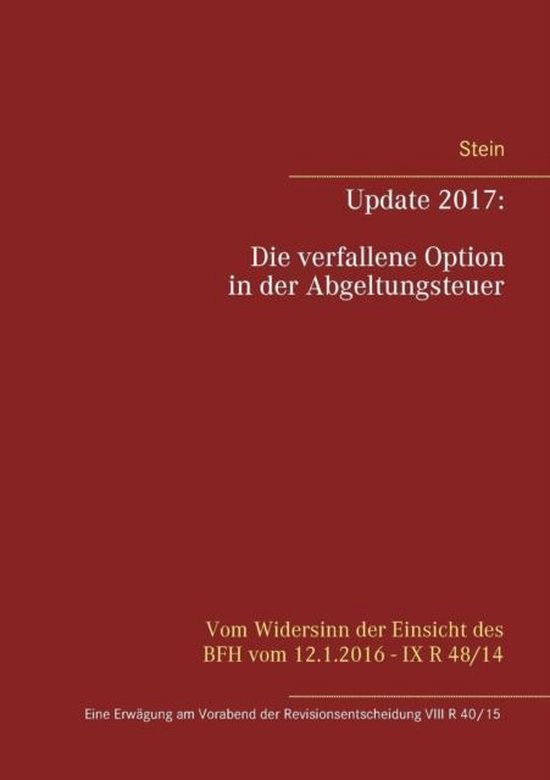 Update 2017: Die verfallene Option in der Abgeltungsteuer - cover