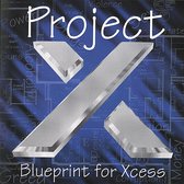 Blueprint For Xcess