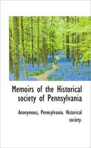 Memoirs of the Historical Society of Pennsylvania