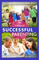 The 9 Pillars of Successful Parenting