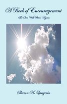 A Book of Encouragement - The Sun Will Shine Again