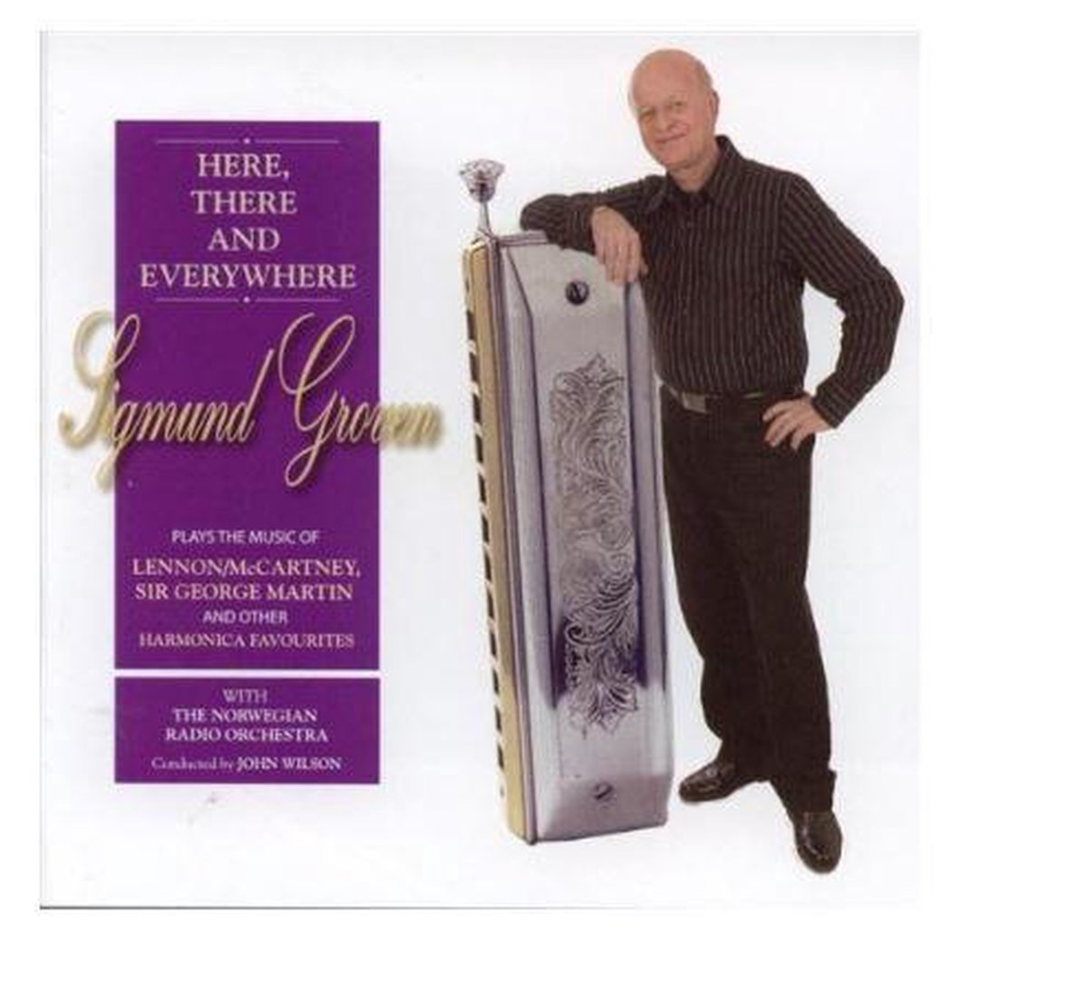 Sigmund Groven - Here, There And Everywhere (CD)