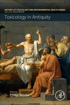History of Toxicology and Environmental Health - Toxicology in Antiquity