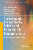 New Frontiers in Regional Science: Asian Perspectives 24 - Socioeconomic Environmental Policies and Evaluations in Regional Science