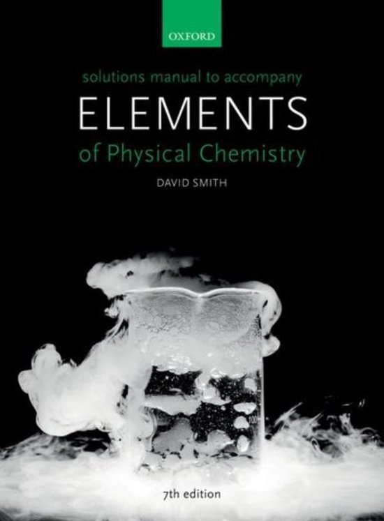 Solutions Manual to Elements of Physical Chemistry