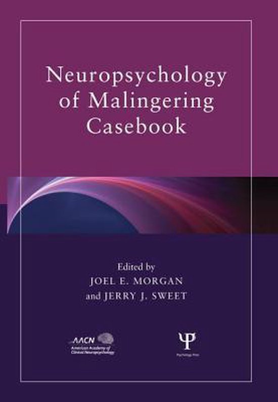 Neuropsychology of Malingering Casebook - cover