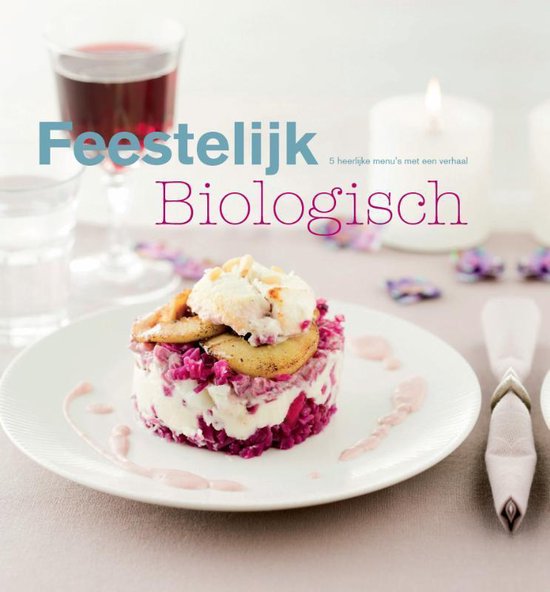 Cover van het boek 'Feestelijk biologisch tafelen'
