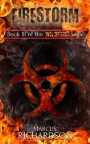 The Wildfire Saga 3 - Firestorm