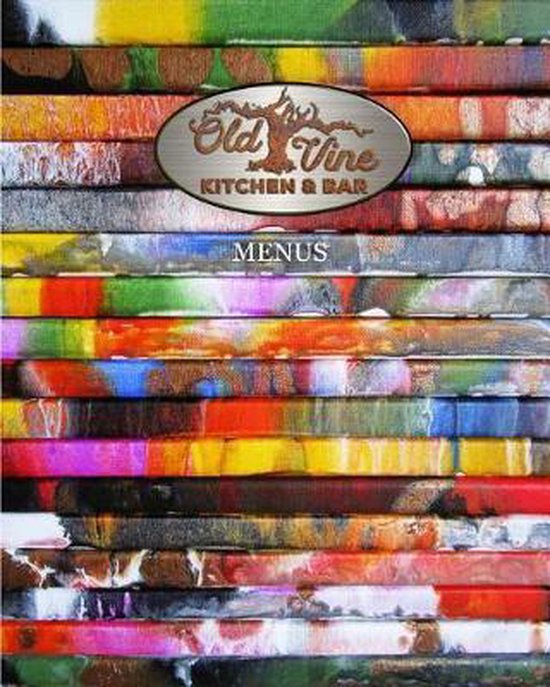 Old Vine Kitchen and Bar - Menus, Paul Kole | 9780368148828 | Boeken ...