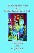 Cultivating Inner Force and Reading People Like a Book