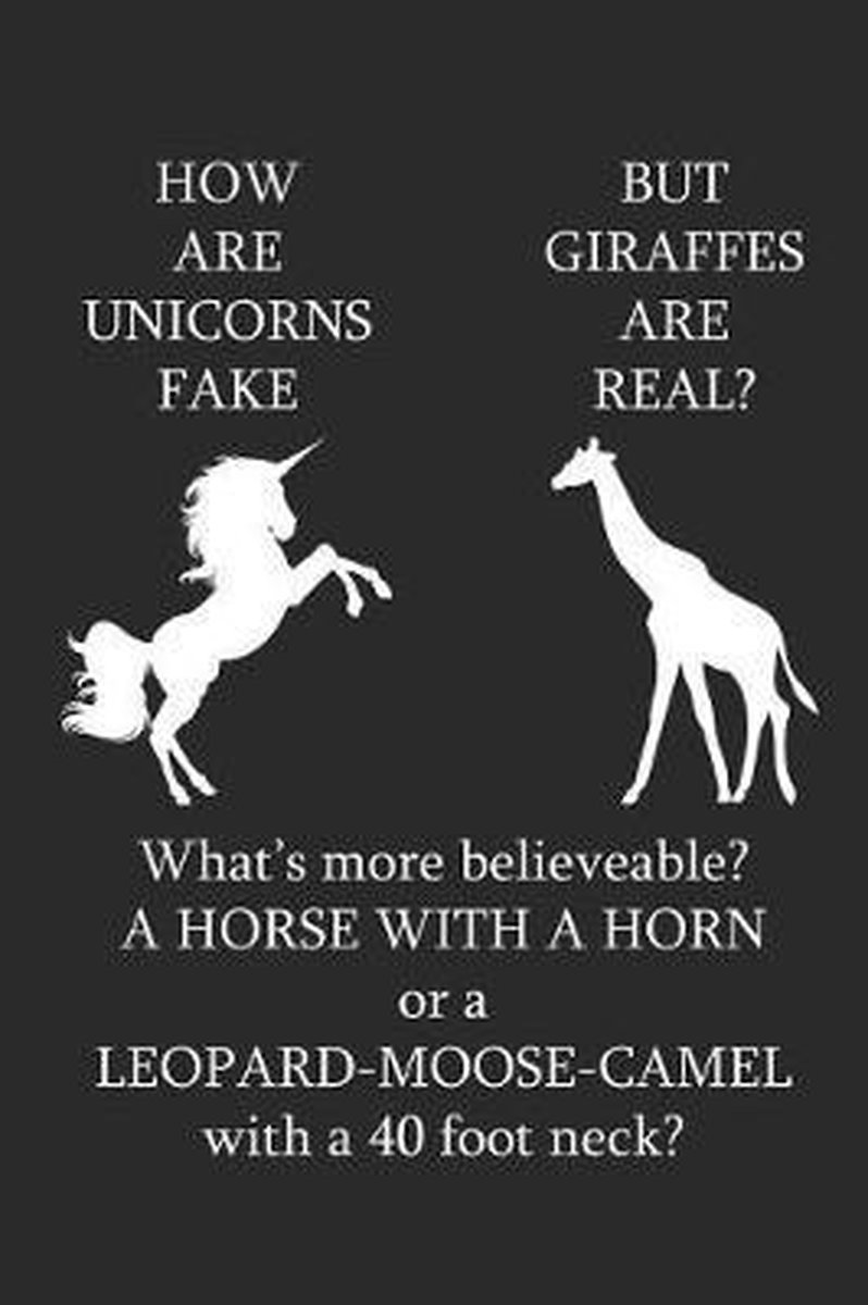How Are Unicorns Fake But Giraffes Are Real?, Tbo