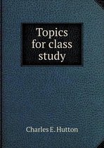 Topics for class study