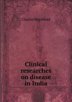 Clinical researches on disease in India