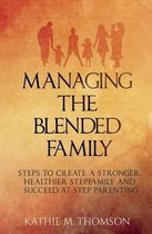 Managing the Blended Family