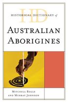 Historical Dictionary of Australian Aborigines