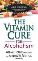 Vitamin Cure - The Vitamin Cure for Alcoholism