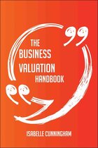 The Business Valuation Handbook - Everything You Need To Know About Business Valuation