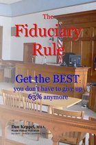 The Fiduciary Rule: Get the BEST