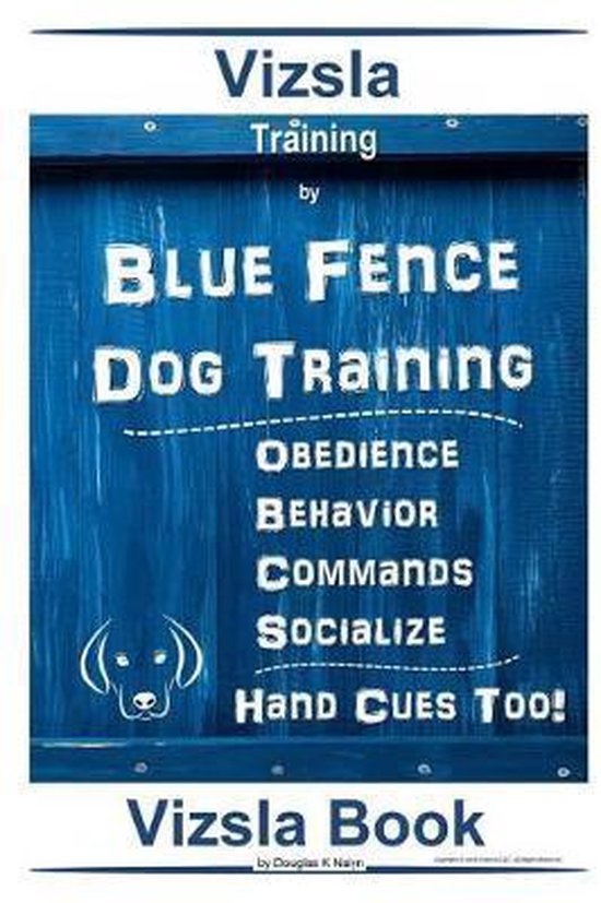Vizsla Training By Blue Fence Dog Training Obedience - Behav ... - cover