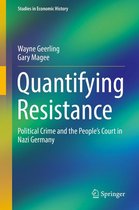 Studies in Economic History - Quantifying Resistance