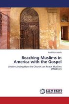 Reaching Muslims in America with the Gospel