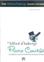 The Alfred d'Auberge Piano Course, Book 2