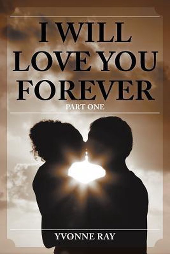 Bol Com I Will Love You Forever Yvonne Ray Boeken Bol Com I Will Love You Forever Yvonne Ray Boeken