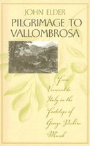 Under the Sign of Nature: Explorations in Ecocriticism- Pilgrimage to Vallombrosa