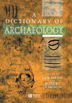 A Dictionary of Archaeology