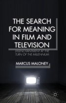 The Search for Meaning in Film and Television