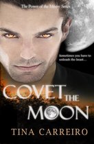 Power of the Moon - Covet the Moon