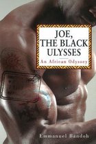 Joe, the Black Ulysses.