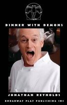 Dinner with Demons