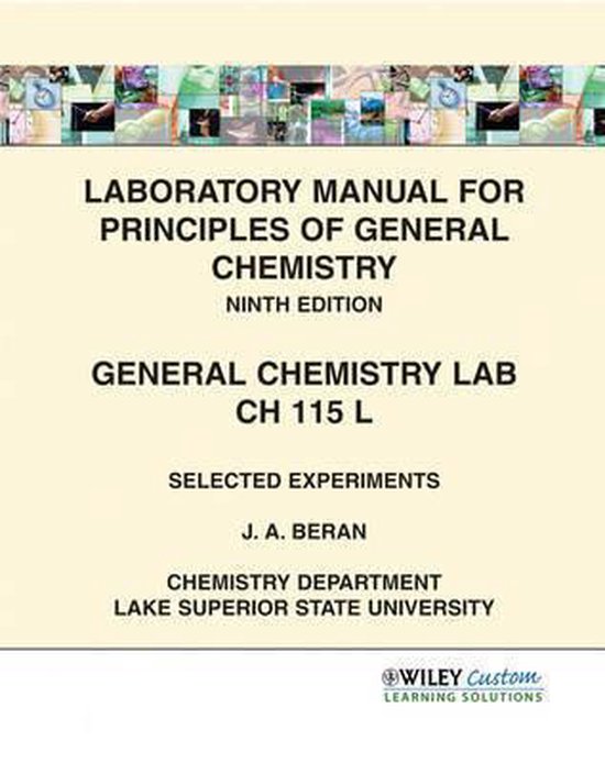 Laboratory Manual for Principles of General Chemistry 9781118111932