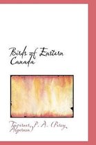 Birds of Eastern Canada