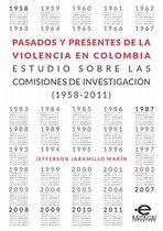 Pasados y presentes de la violencia en Colombia